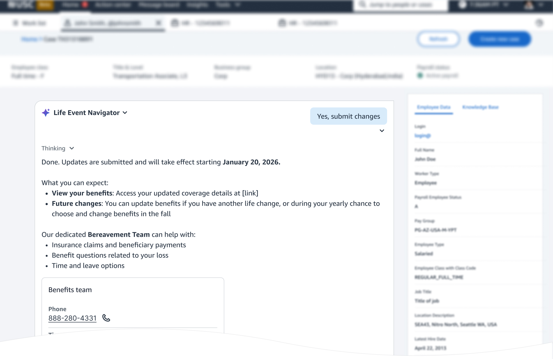 The confirmation turn: the updates are submitted and take effect on a stated date, with what to expect next and which team to contact for related questions
